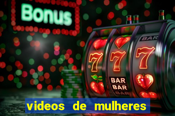 videos de mulheres fazendo strip