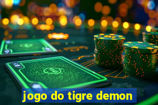jogo do tigre demon
