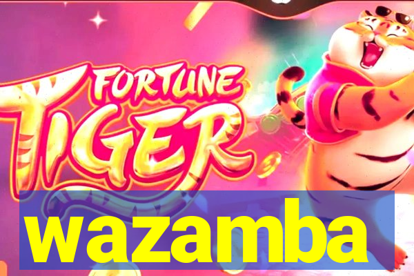 wazamba