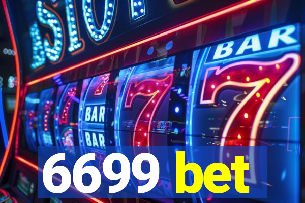 6699 bet