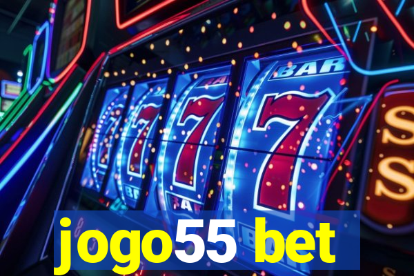 jogo55 bet