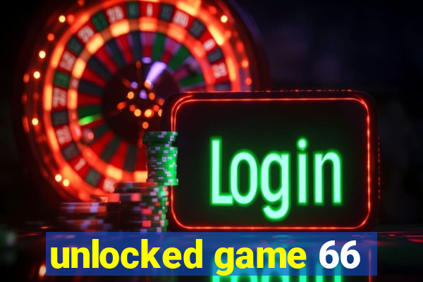 unlocked game 66