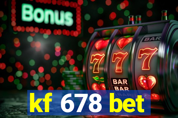 kf 678 bet