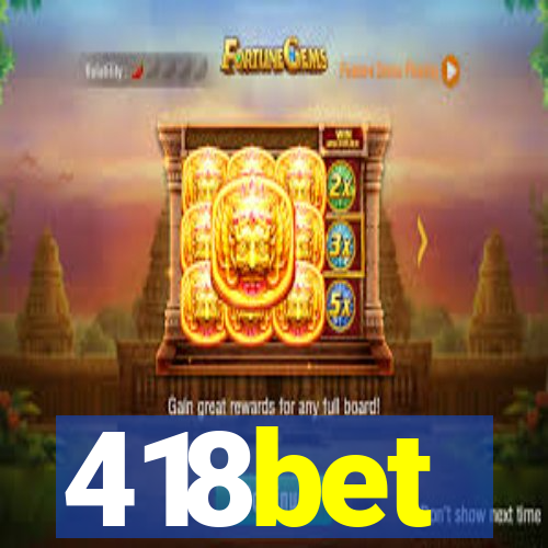 418bet