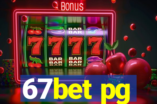 67bet pg