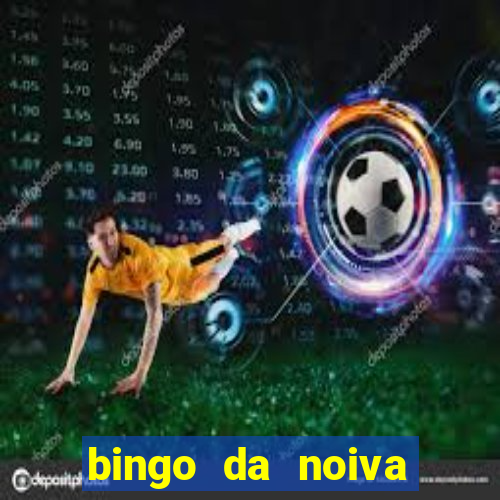 bingo da noiva para imprimir