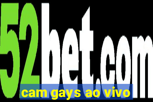cam gays ao vivo