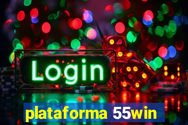 plataforma 55win
