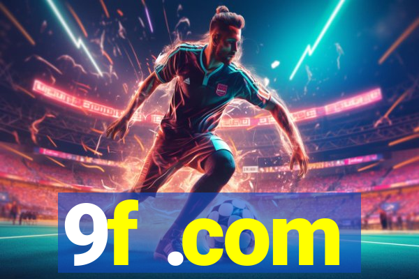 9f .com