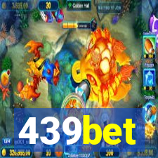 439bet