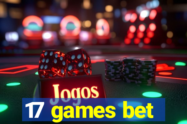 17 games bet
