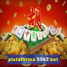 plataforma 5567 bet