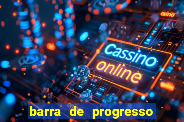 barra de progresso 99 blaze o que significa