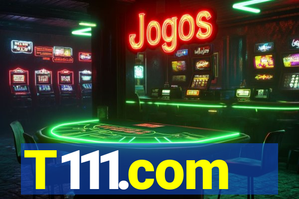 T111.com