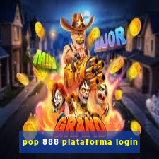 pop 888 plataforma login