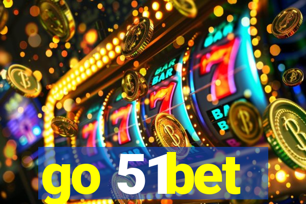 go 51bet