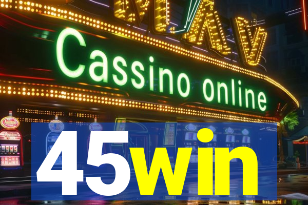 45win