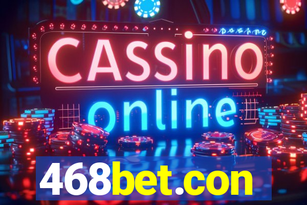 468bet.con
