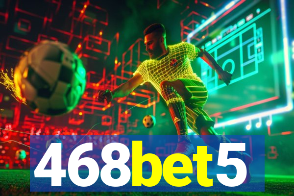468bet5