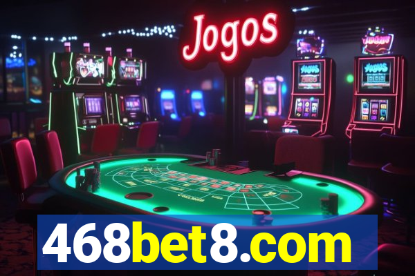 468bet8.com
