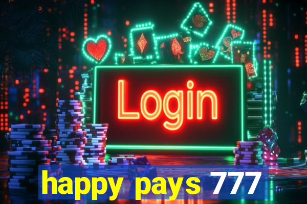 happy pays 777