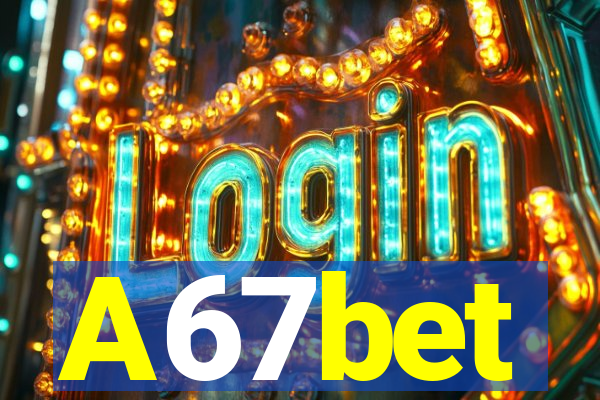 A67bet