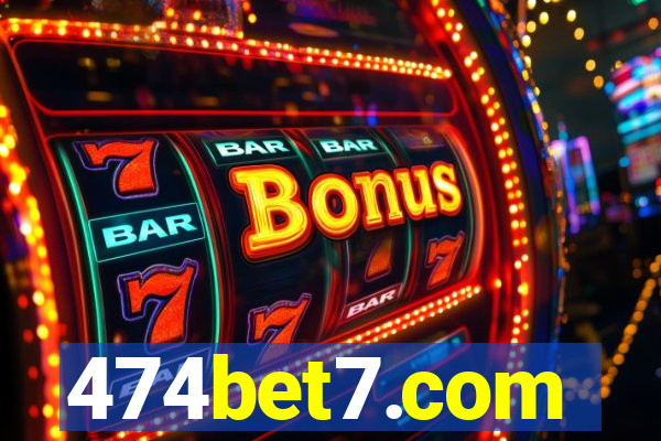 474bet7.com