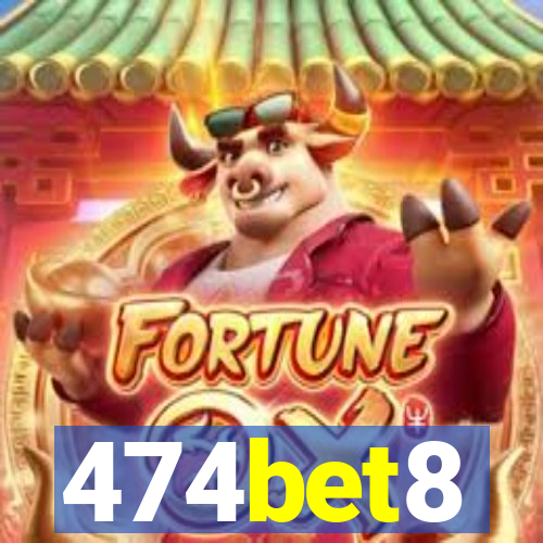 474bet8