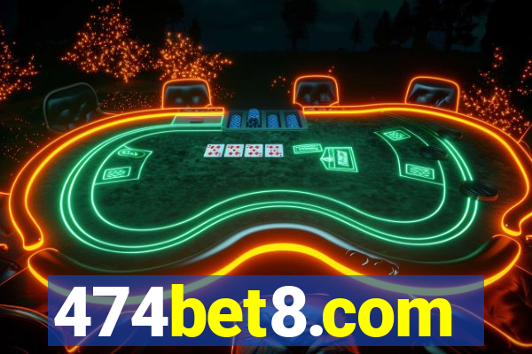 474bet8.com