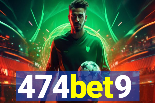474bet9