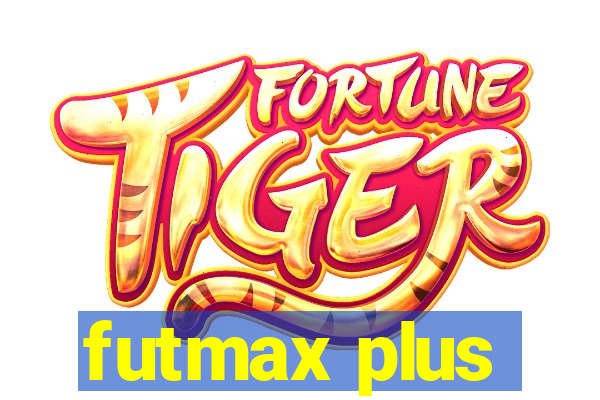 futmax plus