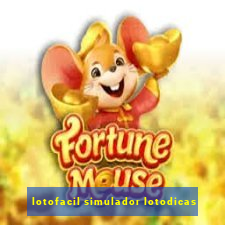 lotofacil simulador lotodicas