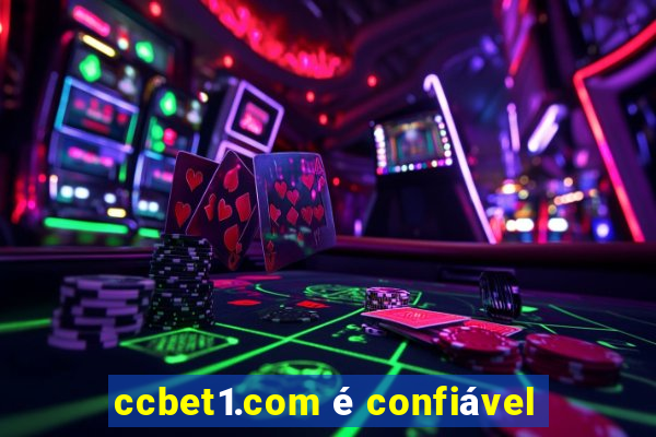 ccbet1.com é confiável