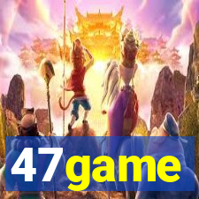 47game