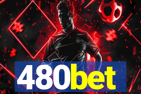 480bet