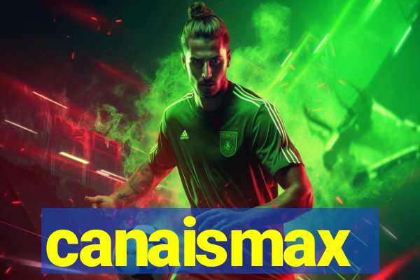 canaismax