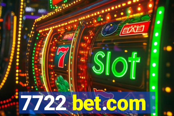 7722 bet.com