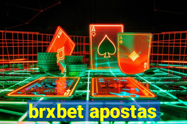 brxbet apostas