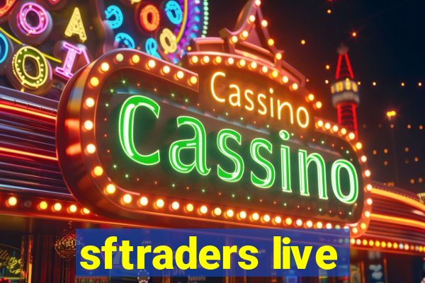 sftraders live