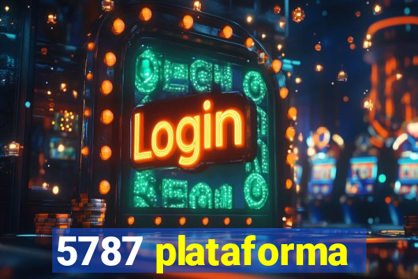 5787 plataforma