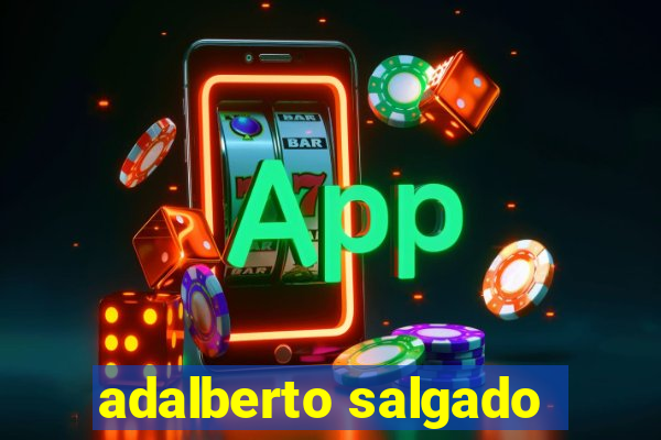 adalberto salgado