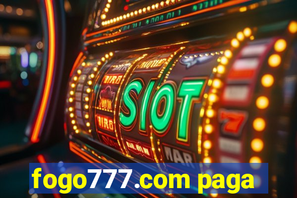 fogo777.com paga