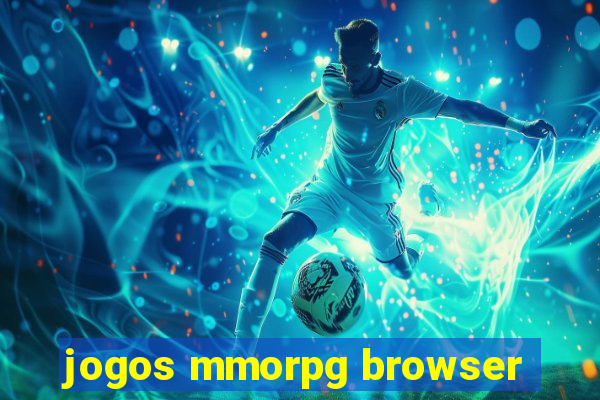 jogos mmorpg browser