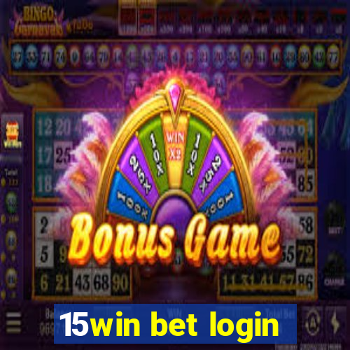 15win bet login