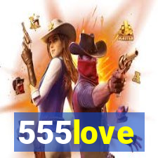 555love