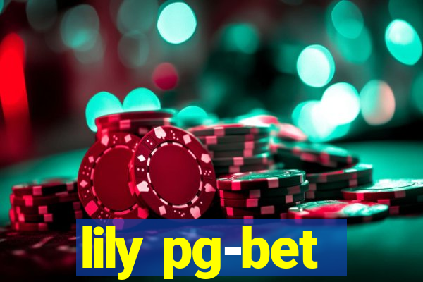 lily pg-bet