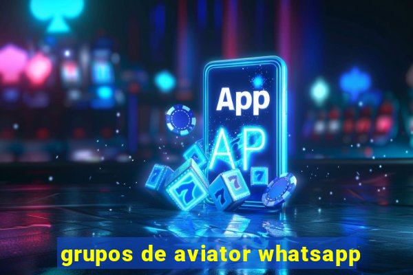 grupos de aviator whatsapp