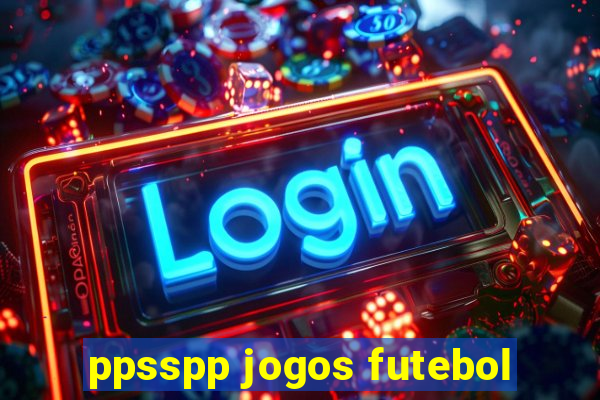 ppsspp jogos futebol