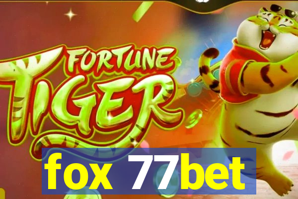 fox 77bet