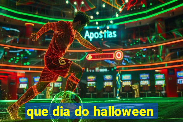 que dia do halloween